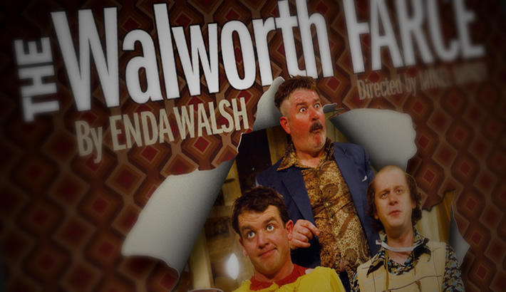Publicity material for Druid’s production of The Walworth Farce by Enda Walsh